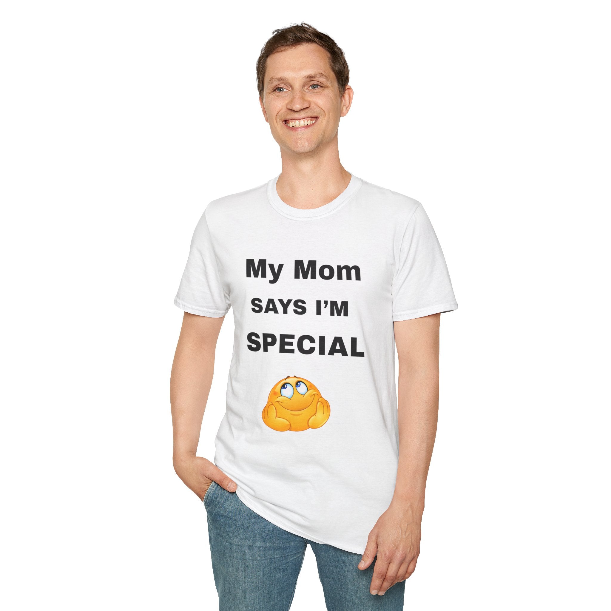 My Mom Says I’m Special T-Shirt,